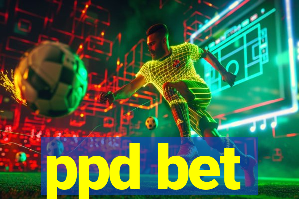 ppd bet